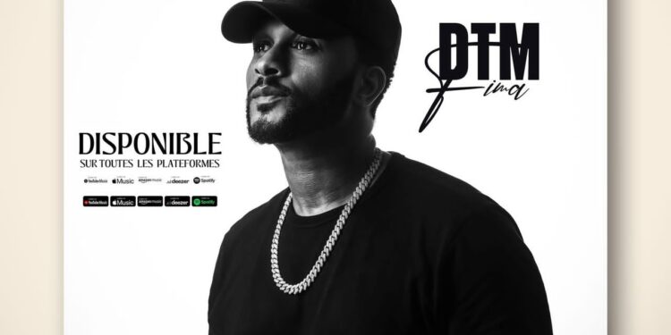 Musique : Découvrez le nouveau titre ” Fima ” de DTM